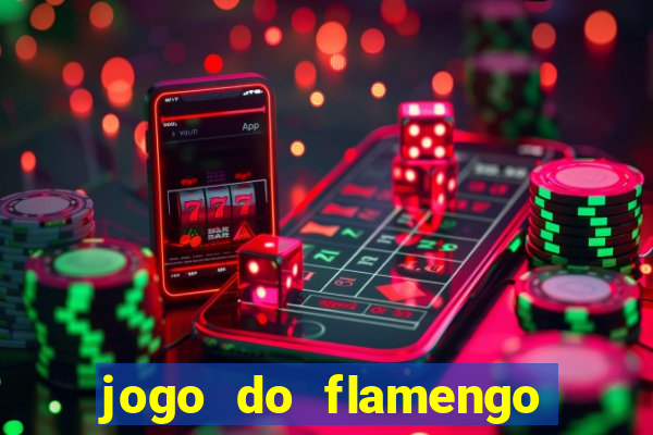 jogo do flamengo rede canais